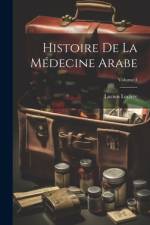 Histoire De La Médecine Arabe; Volume 1 af Lucien Leclerc