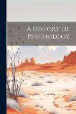A History of Psychology af Anonymous