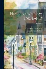 History of New England; Volume 3 af Francis Winthrop Palfrey