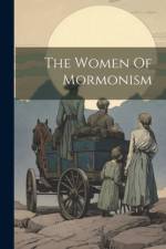 The Women Of Mormonism af Anonymous