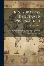 Restauration Der Staats-Wissenschaft af Karl Ludwig Von Haller