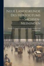 Neue Landeskunde Des Herzogtums Sachsen-Meiningen af Verein FÃ¼r Geschichte Und Landeskunde