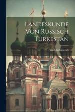 Landeskunde Von Russisch Turkestan af Fritz Machatschek