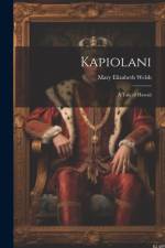 Kapiolani af Mary Elizabeth Welsh