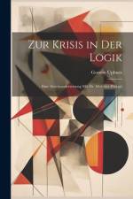 Zur Krisis in Der Logik af Goswin Uphues