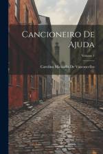 Cancioneiro De Ajuda; Volume 1 af Carolina MichaÃ«lis de Vasconcellos