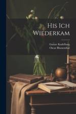 His Ich Wiederkam af Oscar Blumenthal