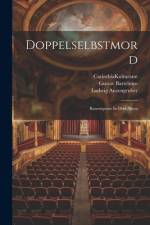 Doppelselbstmord af Ludwig Anzengruber