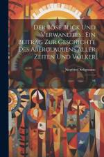 Der böse Blick und Verwandtes af Siegfried Seligmann