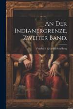 An der Indianergrenze, Zweiter Band.