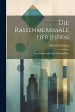 Die Rassenmerkmale Der Juden af Maurice Fishberg