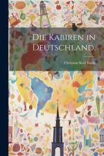 Die Kabiren in Deutschland. af Christian Karl Barth