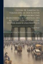 Güter- W. Einkünfte-Verzeichnisse Der Klöster Marienborn Und Marienbrink in Coesfeld, Des Klosters Varlar Sowie Der Stifter Asbeck Und Nottuln af Franz Darpe
