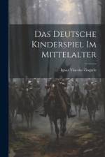 Das Deutsche Kinderspiel Im Mittelalter