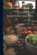 Lehre Der Nahrungsmittel af Jacob Moleschott