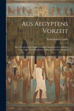 Aus Aegyptens Vorzeit