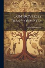 Controverses Transformistes af Alfred Mathieu Giard