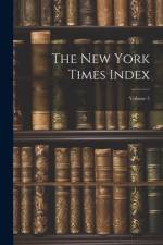 The New York Times Index; Volume 5 af Anonymous