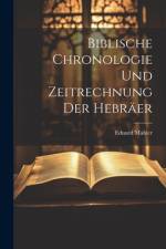 Biblische Chronologie Und Zeitrechnung Der Hebräer af Eduard Mahler