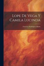 Lope De Vega Y Camila Lucinda af Francisco Rodriguez Marin