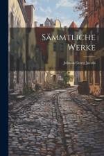 Sämmtliche Werke af Johann Georg Jacobi