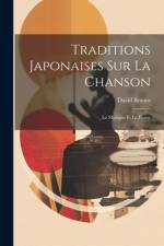 Traditions Japonaises Sur La Chanson: La Musique Et La Danse af David Brauns