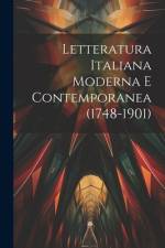 Letteratura Italiana Moderna E Contemporanea (1748-1901) af Anonymous