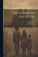 The Honor of the House af Hugh Fraser