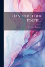 Handbuch der Poetik... af Hermann Baumgart