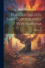 Zur Geschichte und Topographie von Narona af Carl Patsch