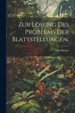 Zur Lösung des Problems der Blattstellungen. af Max Hirmer