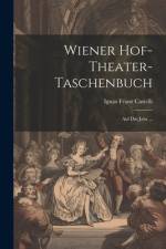 Wiener Hof-theater-taschenbuch af Ignaz Franz Castelli