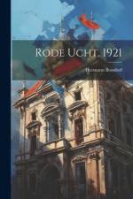 Rode Ucht, 1921 af Hermann Bossdorf