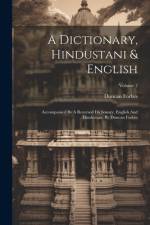A Dictionary, Hindustani & English: Accompanied By A Reversed Dictionary, English And Hindustani: By Duncan Forbes; Volume 2 af Duncan Forbes