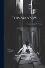 This Man's Wife af George Manville Fenn