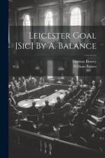 Leicester Goal [sic] By A. Balance af Thomas Binney