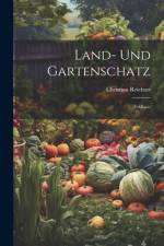 Land- und Gartenschatz af Christian Reichart