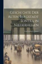 Geschichte der alten Bergstadt Sontra in Niederhessen af Carl Lorenz Collmann