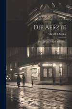 Die Aerzte af Christlob Mylius