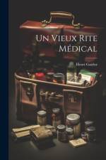 Un Vieux Rite Médical af Henri Gaidoz