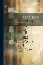 Mathesis: Recueil Mathématique, Volume 70, issues 1-4 af Anonymous