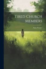 Tired Church Members af Anna Warner
