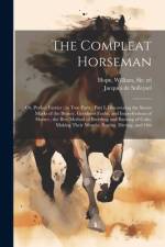 The Compleat Horseman af Jacques De Solleysel