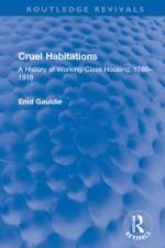Cruel Habitations af Enid Gauldie