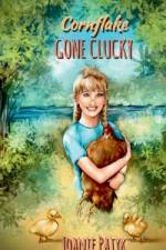 Cornflake Gone Clucky af Joanie Patyk