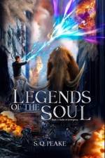 Legends of the Soul af Stacy Q. Peake