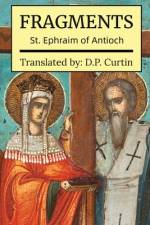Fragments af St. Ephraim of Antioch