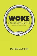 Woke Ouroboros af Peter Coffin