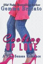 Cooking Up Love af Brocato Gemma Brocato