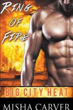 Ring of Fire af Carver Misha Carver
